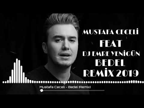 Mustafa Ceceli - Bedel --- DJ EMRE YENİGÜN [Remix 2019]