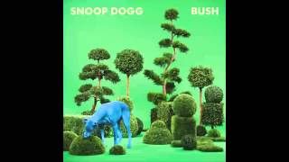 Snoop Dogg - Bush [FULL ALBUM] [HQ]