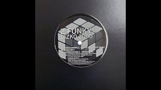 2 Funky! – Dizko 2000/Techno2000