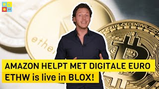 ETHW is live in BLOX! | Amazon helpt met digitale euro | Crypto nieuws vandaag | #725