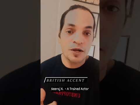 My British Accent | Neeraj K. - An Actor I Multilingual Voice Actor