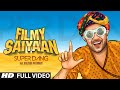 Super Dang - Filmy Saiyaan feat. Kalpana Patowary | 2016 Official Video Song | T-Series