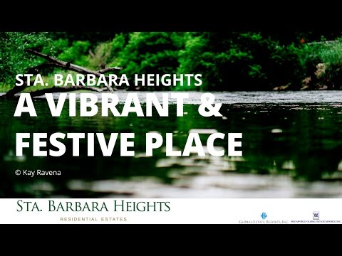 Sta. Barbara Heights, A Place To Be