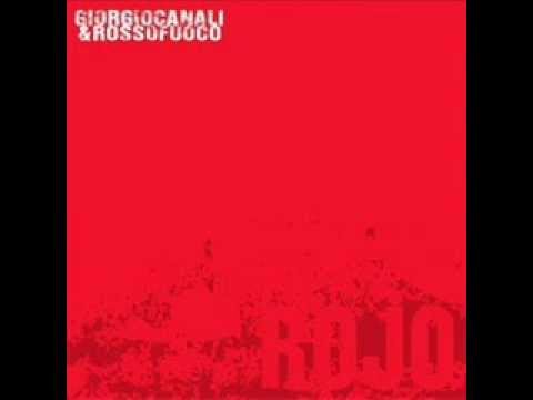 Giorgio Canali & Rossofuoco - Ci Sarà