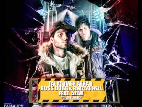 Boss Dogg & Farzad Hell Feat. Azad - Talatome AFkar - FarsiHipHop.com (HQ + DL Link )
