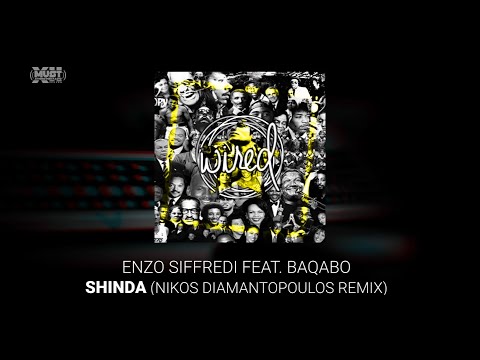 Enzo Siffredi Feat. Baqabo - Shinda (Nikos Diamantopoulos Remix) Radio Must Track of the week