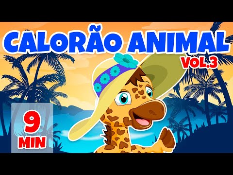 Calorão Animal Vol. 3 - Giramille 9 min | Desenho Animado Musical