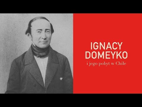 Ignacy Domeyko | i jego pobyt w Chile [2017]