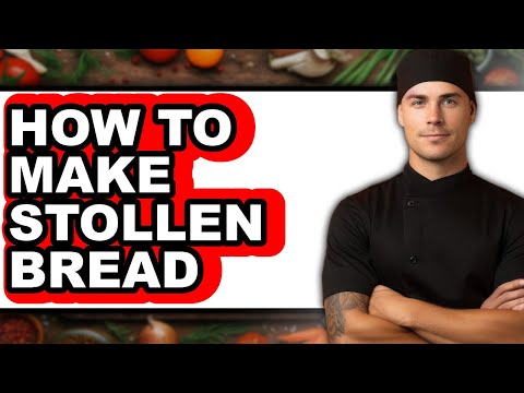 How To Make Stollen Bread (UPDATED)