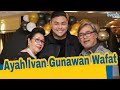 Ayah Ivan Gunawan Tiada, Begini Kondisi Kediamannya Ayah Ivan Gunawan Tiada, Begini Kondisi Kediamannya