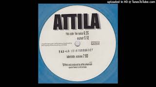 Attila - The Noise