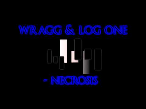 Wragg & Log One - Necrosis