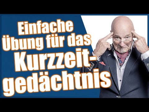 Kurzzeitgedächtnis trainieren für Anfänger (TUTORIAL MIT ÜBUNGEN)