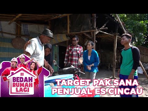 Target Pak Sana Seorang Penjual Es Cincau - Bedah Rumah Lagi
