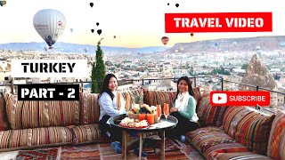 Turkey : Istanbul - Pamukkale - Ephesus  - Cappadocia tour (Part 2)
