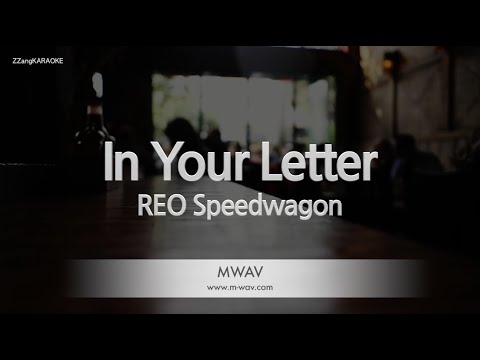 REO Speedwagon - In Your Letter (Melody) (Karaoke Version)