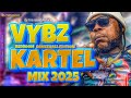 VYBZ KARTEL MIX 2025 VYBZ KARTEL BEST GYAL SONGS BEDROOM DANCEHALL MIX 2025 DJ TREASURE