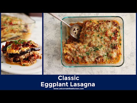 Classic Eggplant Lasagna Recipe