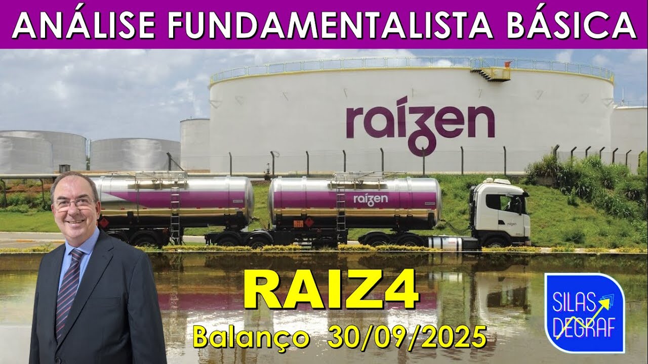 RAIZ4 - RAIZEN S/A. ANÁLISE FUNDAMENTALISTA BÁSICA PROF. SILAS DEGRAF. Balanço 30/09/25