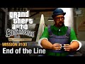 GTA San Andreas Definitive Edition Final Mission End Of The Line