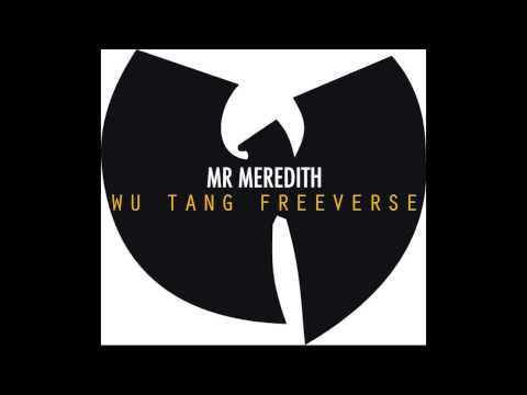 Mr Meredith - Wu Tang Freeverse
