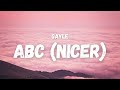 GAYLE - abc (nicer) (Lyrics) (TikTok Song) | forget you and your mom and your sister and your job