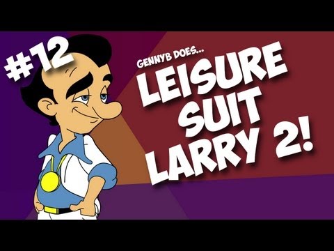 Generikb Does Leisure Suit Larry *2* - Ep12 "FINALE! Peelings...Nothing More Than Peelings"