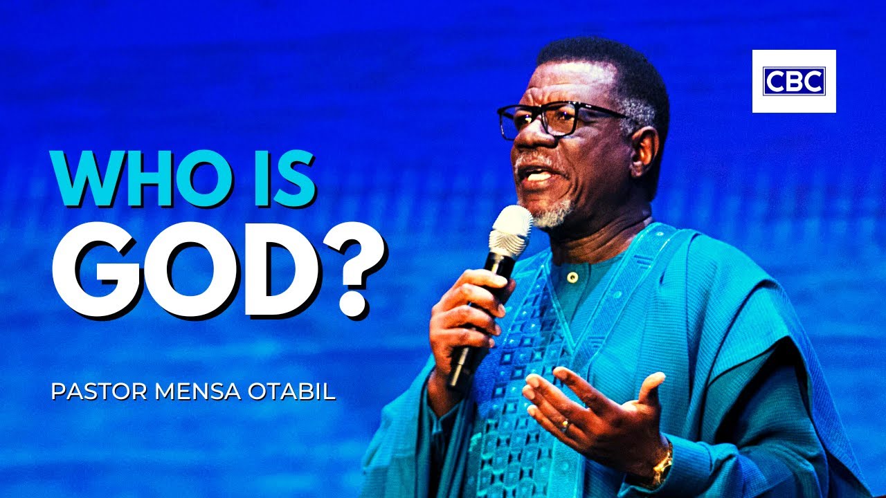 Who Is God..? || Pastor Mensa Otabil