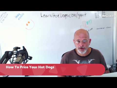 The Basics Of How To Price Your Hot Dogs