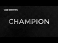 The Roots - Champion (2016 NBA Finals Theme Song)
