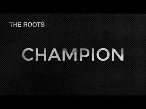 download lagu mp3 mp4 Champion The Roots, download lagu Champion The Roots gratis, unduh video klip Champion The Roots