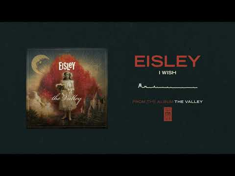 I Wish - Eisley