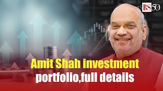 Amit Shah's Investment Portfolio: Top stocks in Home Minister's Rs 17.43 crore portfolio