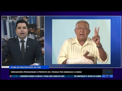 Vereadores pressionam o Prefeito Dr. Pessoa por emendas e cargos 22 07 2022