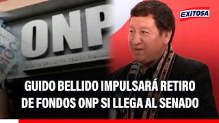🔴🔵 Guido Bellido impulsará retiro de Fondos ONP si llega al Senado: "Aportantes han sido excluidos"