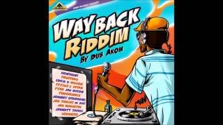Way Back Riddim mix  MAY 2014   [AKOM RECORDS] mix by djeasy