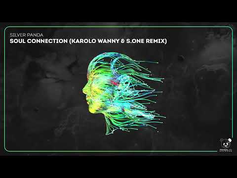 Silver Panda - Soul Connection (Karlo Wanny & S.ONE Remix)