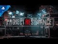 Project Resistance - Gameplay Overview | PS4