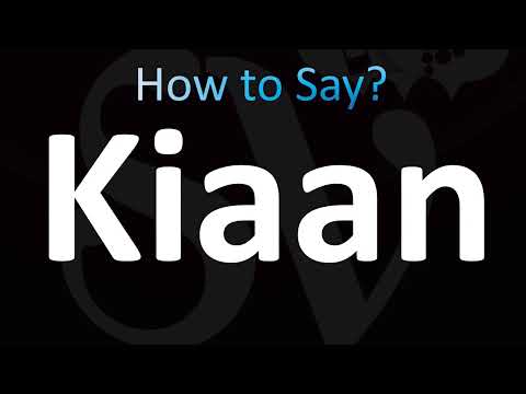 How to Pronounce Kiaan (CORRECTLY!)