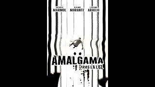AmalgamA tras la luz