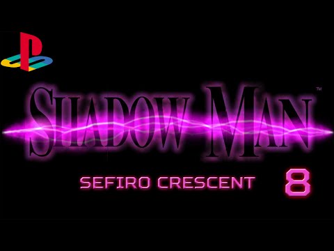 Let's Play Playstation: Shadow Man (Part 8)