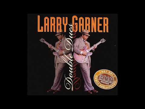 Larry Garner - Double Dues