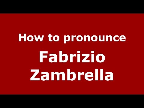 How to pronounce Fabrizio Zambrella (Italian/Italy)  - PronounceNames.com