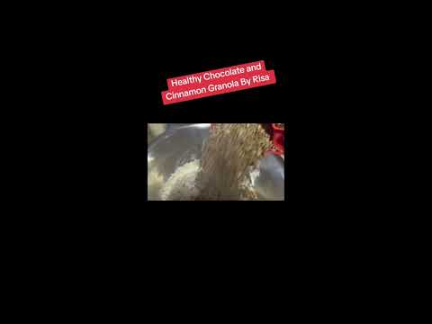 THE BEST CHOCOLATE &CINNAMON GRANOLA BY RISA 