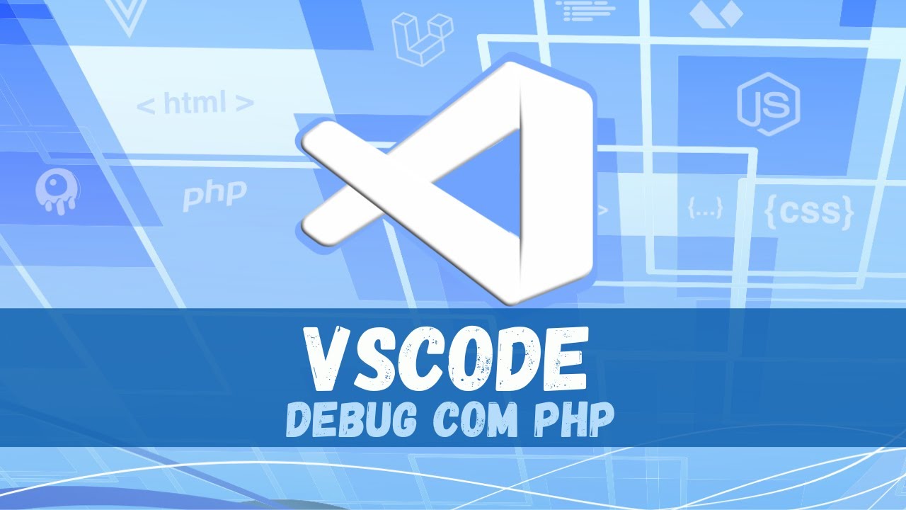 Debug PHP no VsCode com XDebug