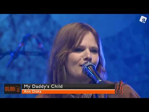 Ann Doka - MY DADDYS CHILD - Live @ Studio 8