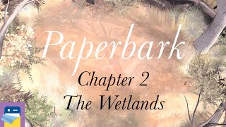 Paperbark: Chapter 2 The Wetlands - Walkthrough Guide &amp; iOS/Android Gameplay (by Paper House)