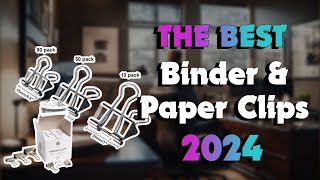 The Top 5 Best Binder Clips Silver in 2024 - Must Watch Befo