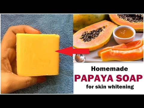 How to make papaya soap for skin whitening