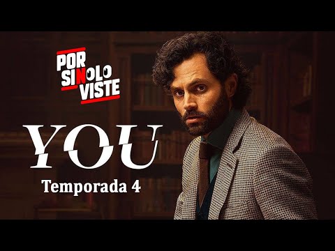 Por si no lo viste: YOU (temporada 4) | RESUMEN